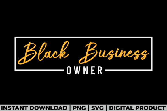 Black Business Owner Month Tee Graphics