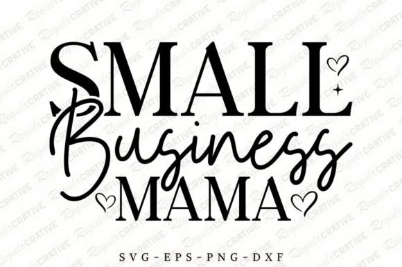 Review: Small Business Mama SVG for Crafts & Graphics